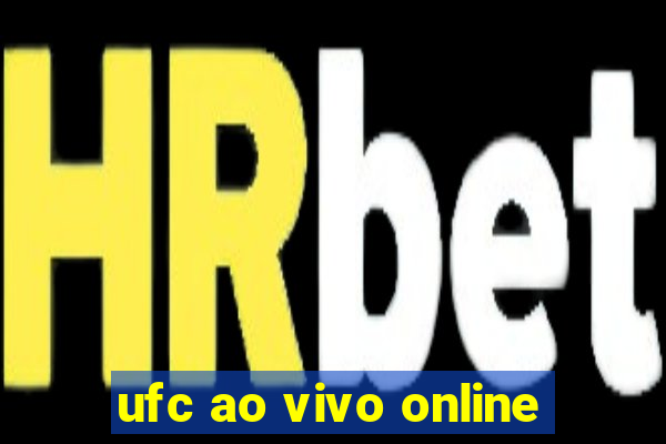 ufc ao vivo online